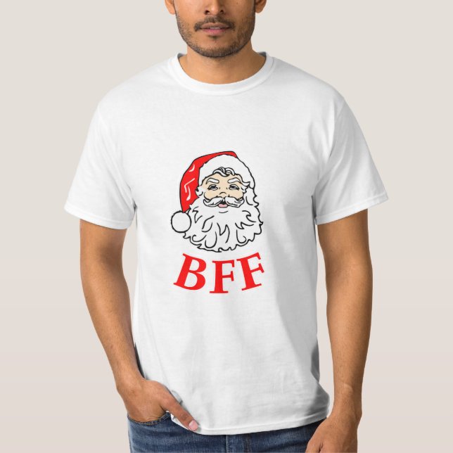 Santa Claus BFF Bestie! T-Shirt (Front)