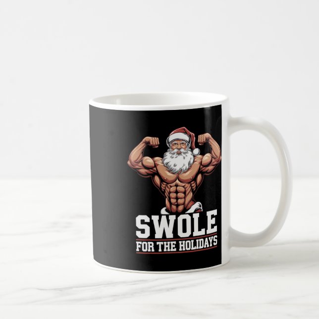 Santa Claus Christmas Gym Workout Swole For The Ho Coffee Mug (Right)
