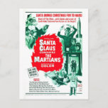 SANTA CLAUS CONQUERS THE MARTIANS POSTCARD<br><div class="desc">CHRISTMAS SCIENCE FICTION MOVIE.</div>