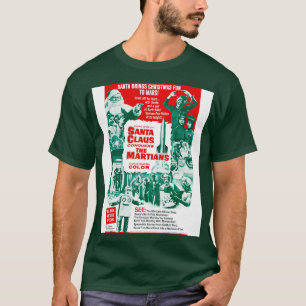 Santa Claus Conquers The Martians T-Shirt