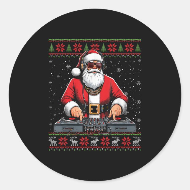 Santa Claus Dj Mixer Music Ugly Christmas Sweater  Classic Round Sticker (Front)