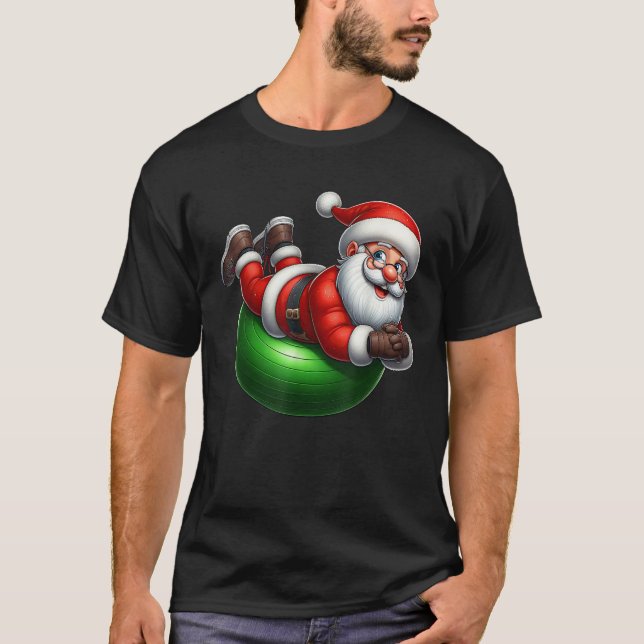 Santa Claus Exercise Ball Gym Fitness Workout Chri T-Shirt (Front)