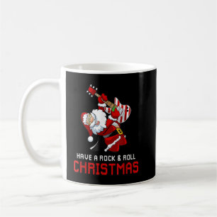 Santa Claus Guitar Player Have A Rock And Roll Chr Coffee Mug