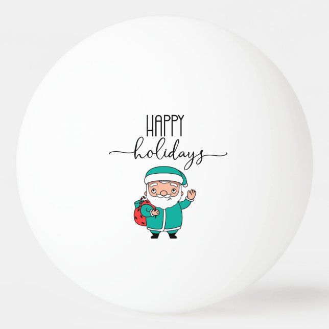Santa Claus Happy Holidays for Player  Ping Pong Ball (Front)