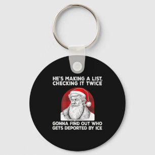 Santa Claus He's Making A List Checking It Twice ( Key Ring