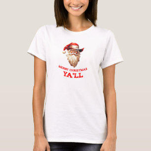 SANTA CLAUS in a COWBOY HAT merry christmas ya'll T-Shirt