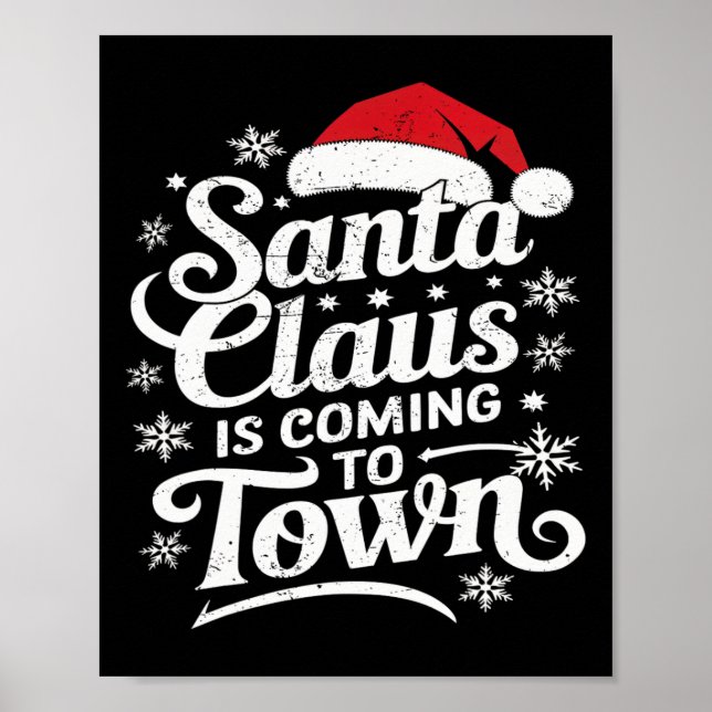 Santa Claus Is Coming To Town This Christmas  Poster (Front)