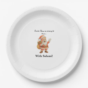 Santa Claus is coming to town.. With Salami! Paper Plate