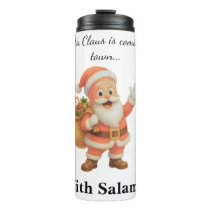 Santa Claus is coming to town.. With Salami! Thermal Tumbler