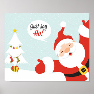 Santa Claus - just say go Poster