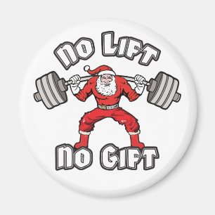 Santa Claus - No Lift, No Gift Magnet
