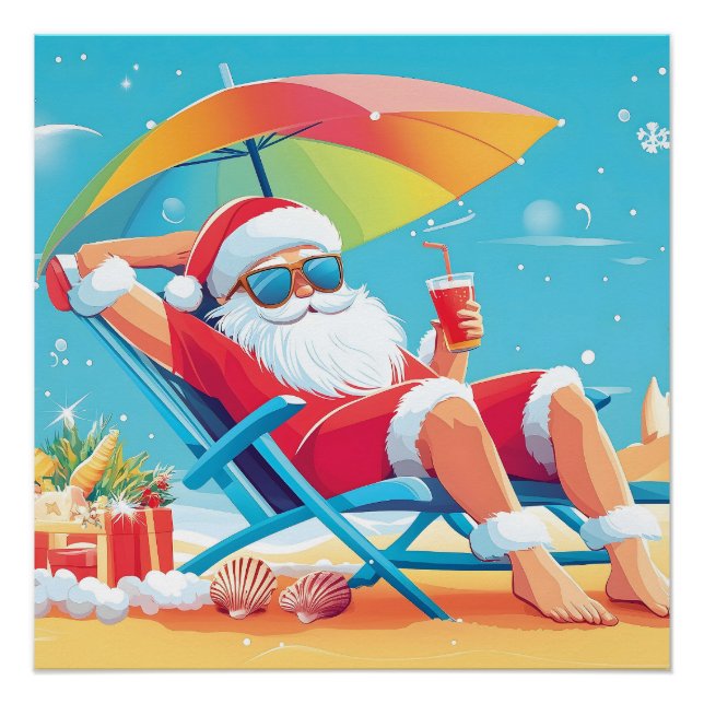 Santa Claus Relaxing on a Tropical Beach Sunbed  Poster (Front)