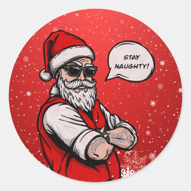 Santa Claus Stay Naughty Funny Christmas  Classic Round Sticker (Front)
