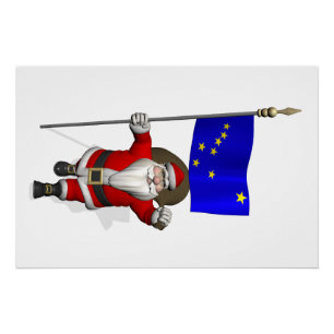 Santa Claus With Flag Of Alaska Poster
