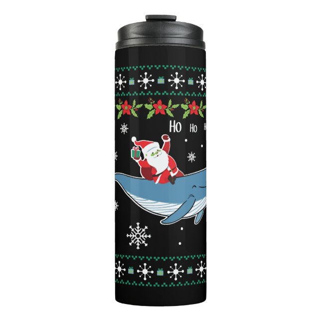 Santa Claus With Xmas Riding Whale Ugly Merry Thermal Tumbler (Front)