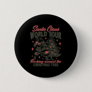 Santa Claus World Tour Rocking Around The Christma 6 Cm Round Badge