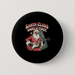Santa Claus World Tour Rocking Around The Christma 6 Cm Round Badge