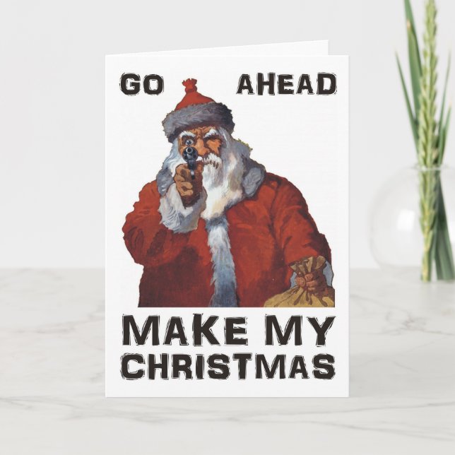 Santa Clause aiming gun - Make My Funny Christmas Holiday Card (Front)
