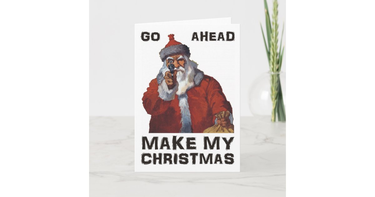 Santa Clause aiming gun - Make My Funny Christmas Holiday Card | Zazzle