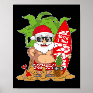 Santa Clause I Summer Vacation I Christmas In July Poster