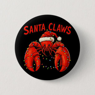 Santa Claws Funny Christmas Lobster With Lights 6 Cm Round Badge