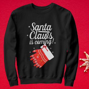Santa Claws Is Coming Personalised Christmas Funny Sweatshirt