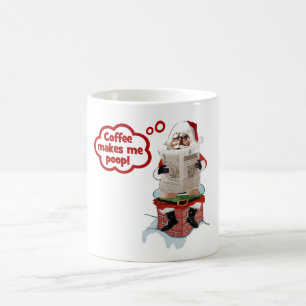Santa - Coffee Makes Me Poop Funny Christmas Mugs