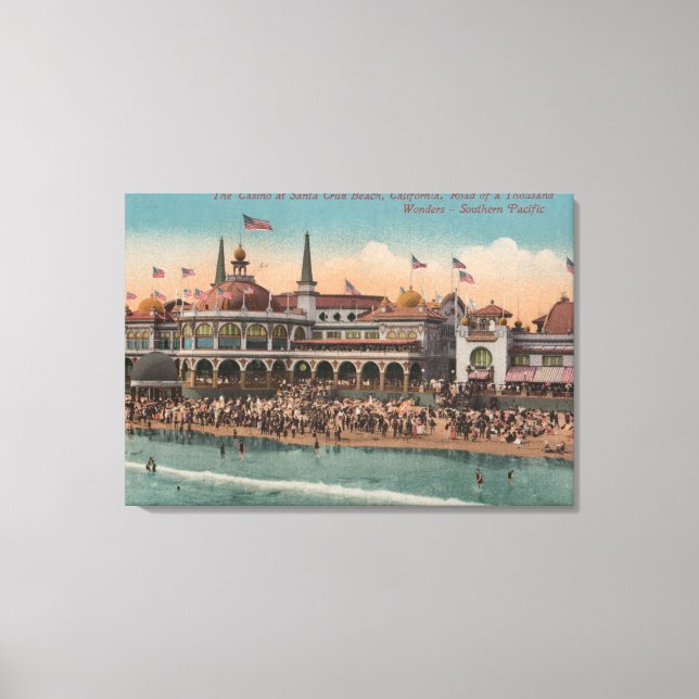 Santa Cruz, CA - Casino and Santa Cruz Beach Canvas Print (Front)
