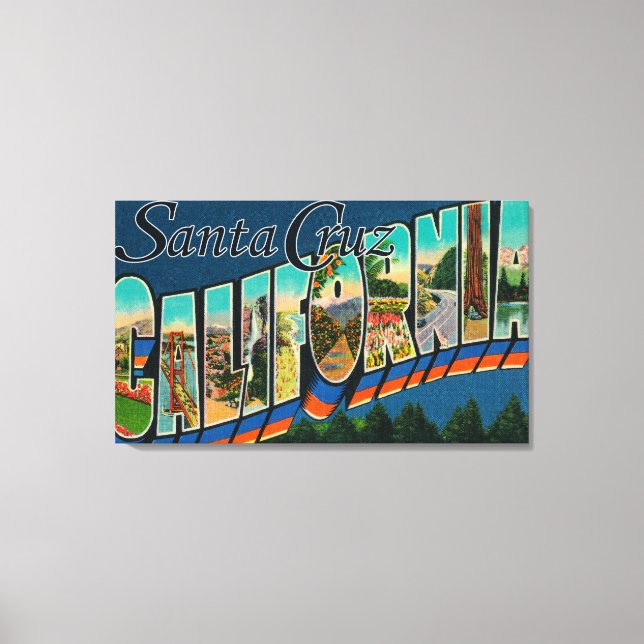 Santa Cruz, California - Large Letter Scenes Canvas Print (Front)