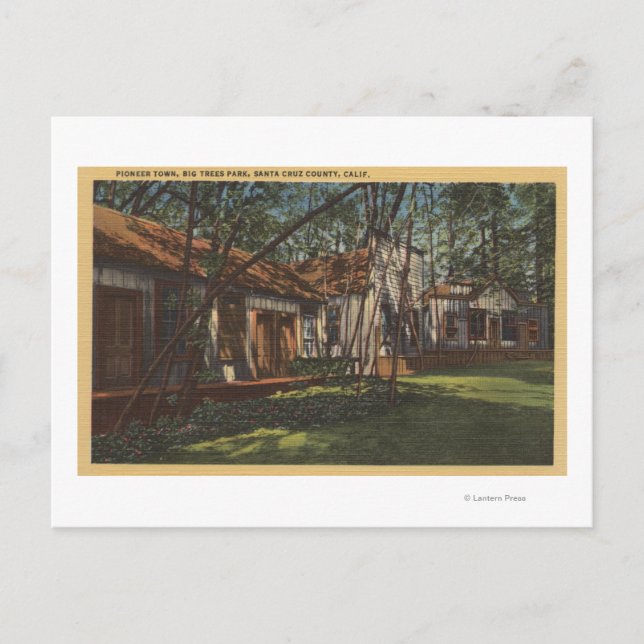 Santa Cruz County, CA - Pioneer Town Postcard (Front)