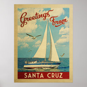 Santa Cruz Sailboat Vintage Travel California Poster