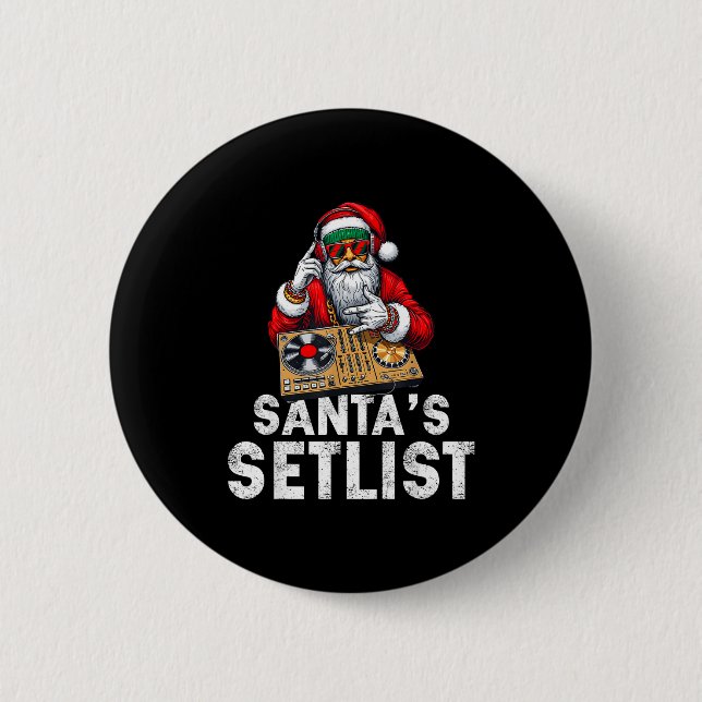 Santa Dj Musician Santa’s Setlist House Music  6 Cm Round Badge (Front)