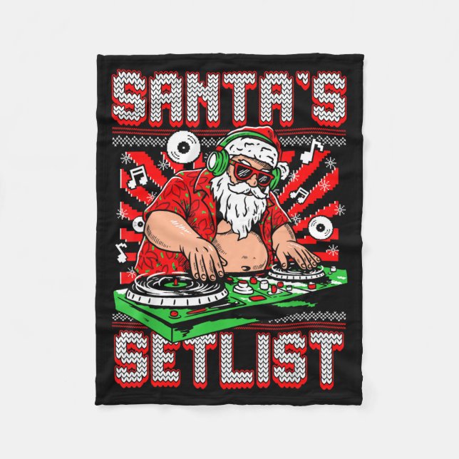Santa Dj Musician Santa’s Setlist House Music Ugly Fleece Blanket (Front)