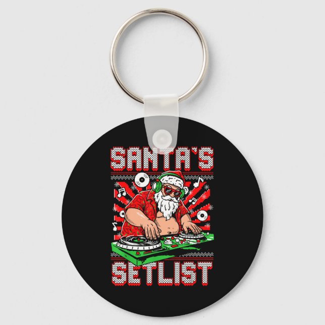 Santa Dj Musician Santa’s Setlist House Music Ugly Key Ring (Front)