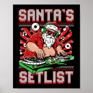 Santa Dj Musician Santa’s Setlist House Music Ugly Poster