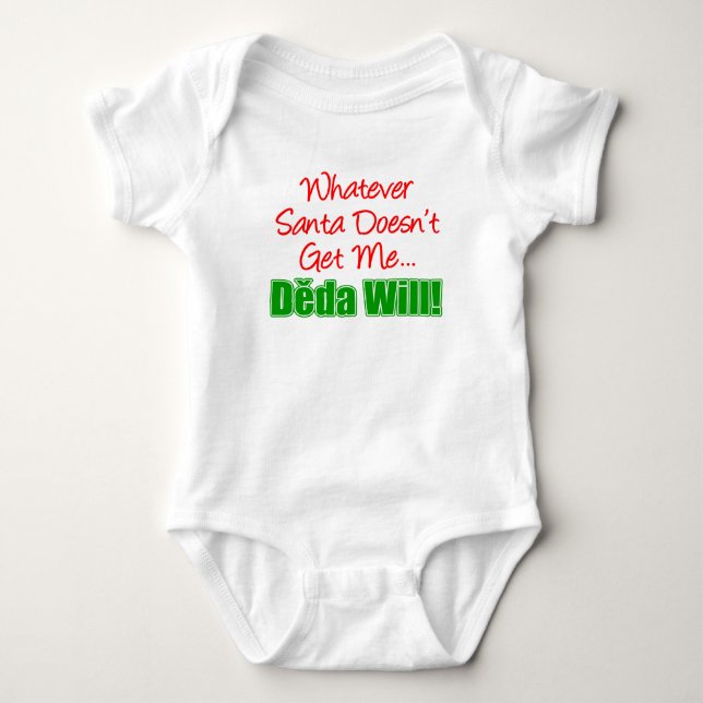 Santa Doesn't Deda Will Baby Bodysuit (Front)