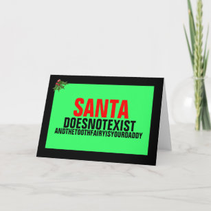Santa doesn't exist holiday card
