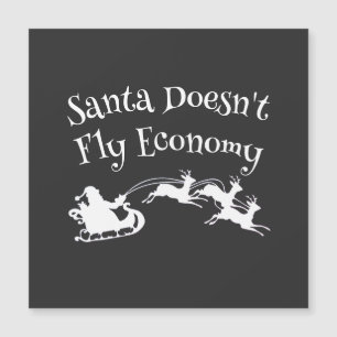 Santa Doesn't Fly Economy Funny Christmas Gift