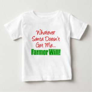 Santa Doesn't Get Me Farmor Will Baby T-Shirt