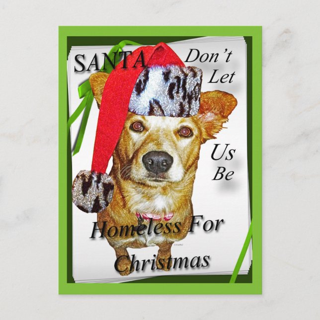 Santa Don't Let Us Be Homeless For Christmas Card (Front)