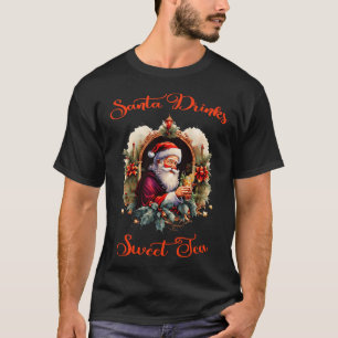 Santa Drinks Sweet Tea T-Shirt