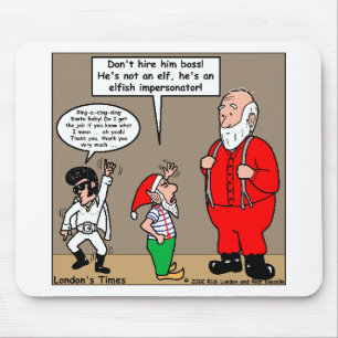 Santa & Elves Impersonator Funny Gifts & Tees Mouse Mat