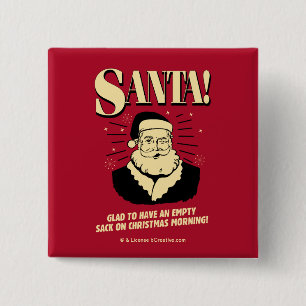 Santa: Empty Sack On Christmas Morning 15 Cm Square Badge