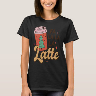 Santa Fa La La La Latte Christmas Math Teacher Lif T-Shirt
