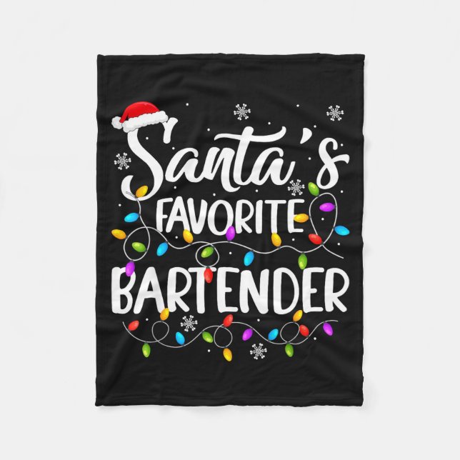 Santa Favorite Bartender Christmas Lights Funny Xm Fleece Blanket (Front)