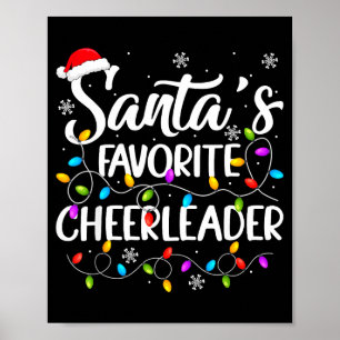 Santa Favorite Cheerleader Christmas Funny Cheerle Poster