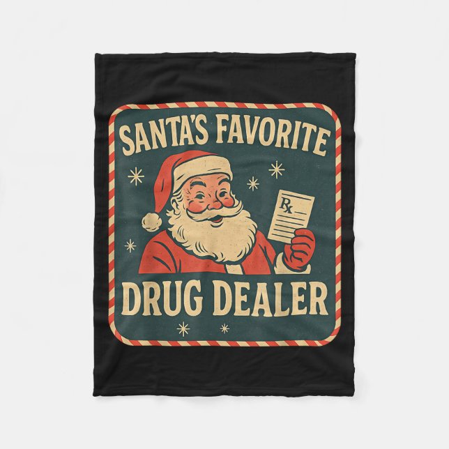 Santa Favorite Drug Er Christmas Pharmacist Health Fleece Blanket (Front)