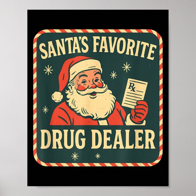 Santa Favorite Drug Er Christmas Pharmacy Tech Nur Poster (Front)