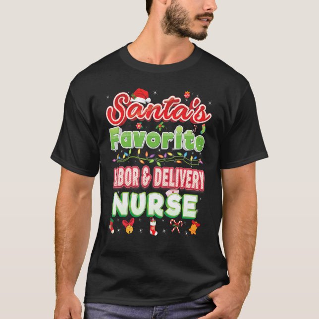 Santa Favourite Labour & Delivery Nurse Christmas  T-Shirt (Front)