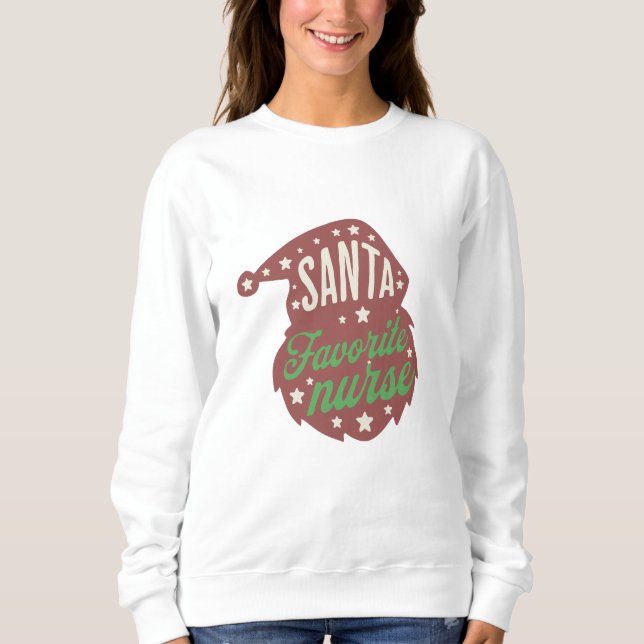 Santa Favourite Nurse Sweatshirt (Front)